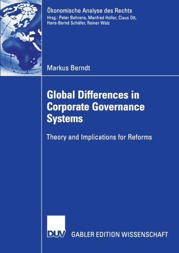 Cover for Markus Berndt · Global Differences in Corporate Governance Systems - Okonomische Analyse Des Rechts (Paperback Book) [2002 edition] (2002)