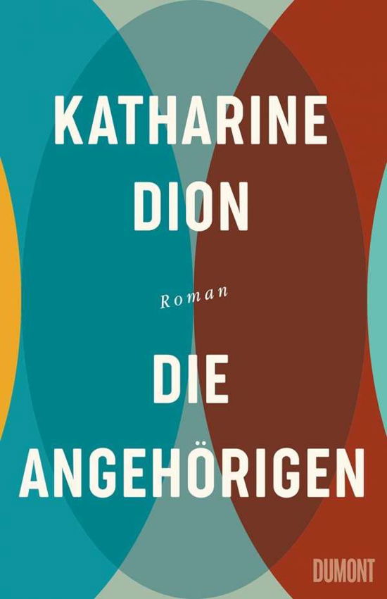 Die Angehörigen - Dion - Books -  - 9783832198947 - 