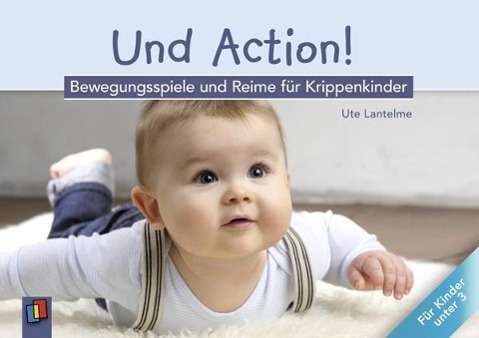 Cover for Lantelme · Und Action! - Bewegungsspiele (Book)