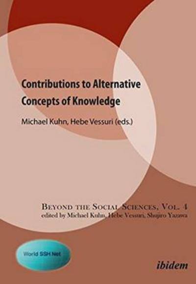 Cover for Contributions to Alternative Concepts of Knowledge - Beyond the Social Sciences (Paperback Book) [New edition] (2016)