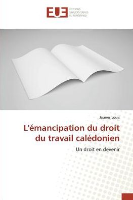 L'émancipation du droit du travai - Louis - Livros -  - 9783841615947 - 