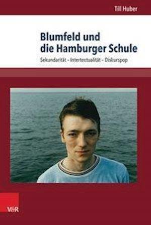 Cover for Huber · Blumfeld und die Hamburger Schule (Bog) (2016)