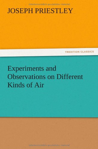 Cover for Joseph Priestley · Experiments and Observations on Different Kinds of Air (Paperback Book) (2012)