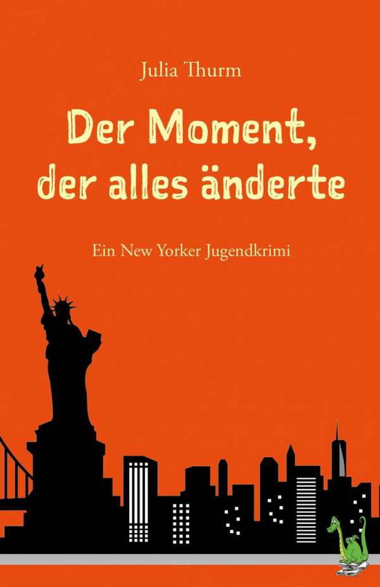 Cover for Thurm · Der Moment, der alles änderte (Book) (2016)