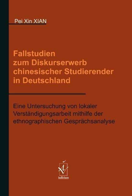 Cover for Xian · Fallstudien zum Diskurserwerb chin (Book)