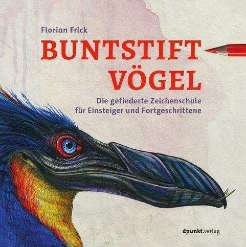 Cover for Frick · Buntstiftvögel (Buch)