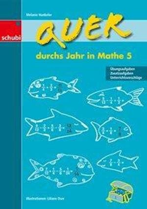 Cover for Melanie Hunkeler · Quer durchs Jahr in Mathe 5 (Paperback Book) (2010)