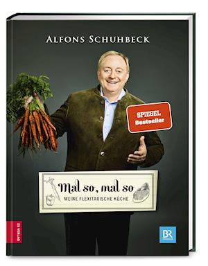 Cover for Schuhbeck · Mal so, mal so - Meine flexit (Book)