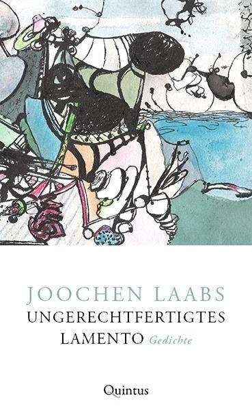Cover for Laabs · Ungerechtfertigtes Lamento (Book)
