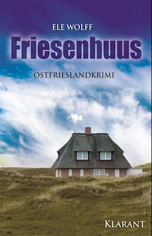 Cover for Wolff Ele · Friesenhuus. Ostfrieslandkrimi (Paperback Book) (2016)