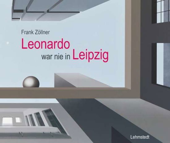 Cover for Zöllner · Leonardo war nie in Leipzig (Book)