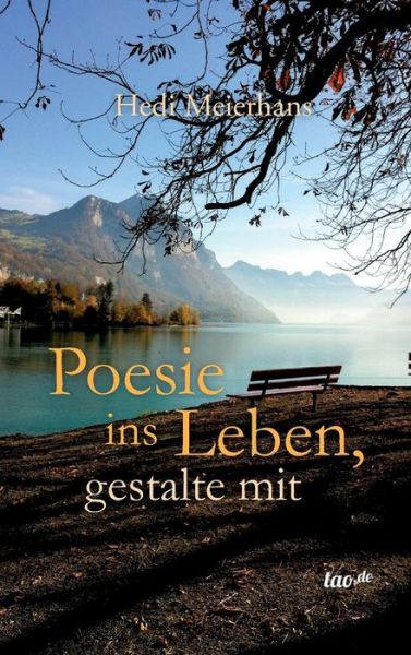 Cover for Meierhans · Poesie ins Leben, gestalte mi (Book) (2015)