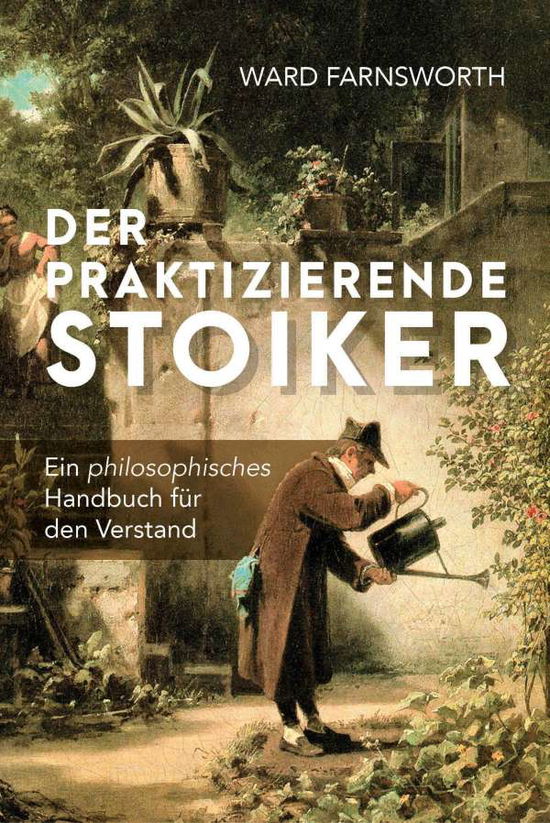 Cover for Farnsworth · Der praktizierende Stoiker (Book)