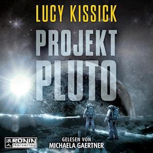 Cover for Lucy Kissick · Projekt Pluto (Audiobook (CD)) (2024)