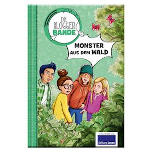 Cover for Lorna Egan · Die Bloggerbande: Monster aus dem Wald (Book) (2020)