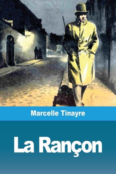 Cover for Marcelle Tinayre · La Rancon (Paperback Book) (2019)