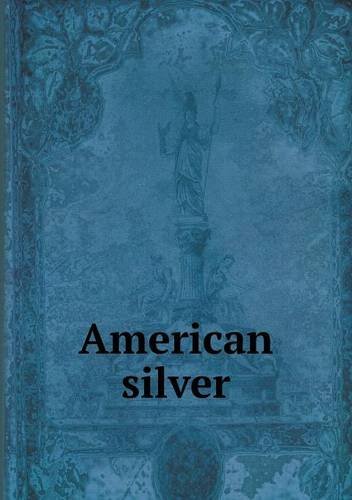 Cover for Museum of Fine Arts · American Silver (Paperback Book) (2013)