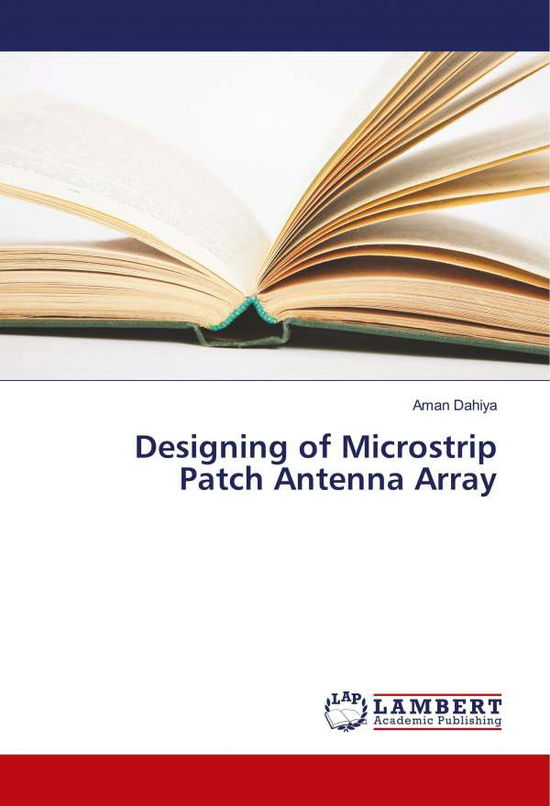 Cover for Dahiya · Designing of Microstrip Patch An (Buch)