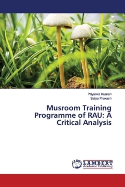Musroom Training Programme of RA - Kumari - Livros -  - 9786139447947 - 5 de fevereiro de 2019