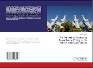 Cover for Dib · The factors influencing Arms Trade (Book)