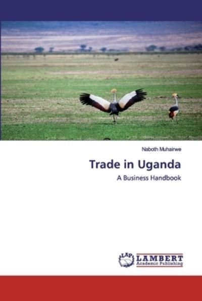 Cover for Muhairwe · Trade in Uganda (Book) (2020)