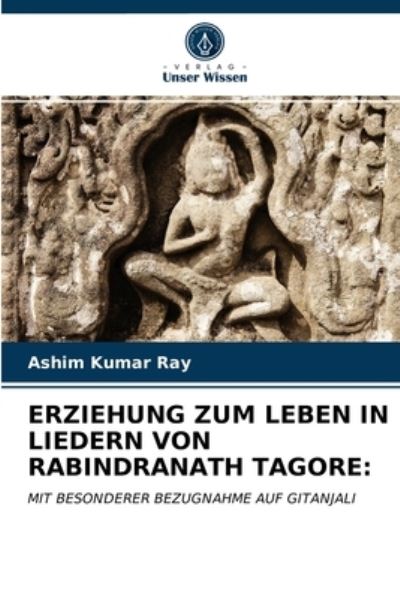 Erziehung Zum Leben in Liedern Von - Ray - Outro - - 9786203388947 - 5 de março de 2021