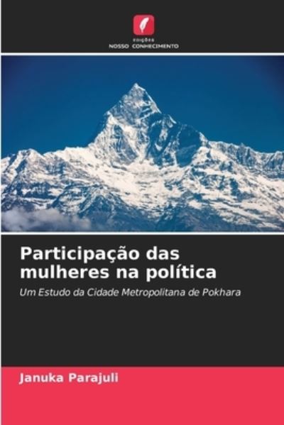 Cover for Januka Parajuli · Participacao das mulheres na politica (Paperback Book) (2021)