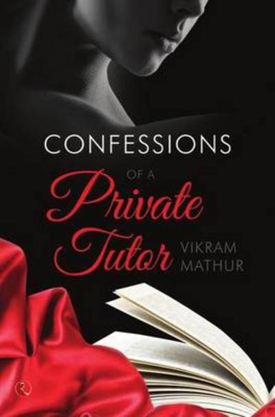 Cover for Mathur Vikram · Confessions of a Private Tutor (Paperback Book) (2014)