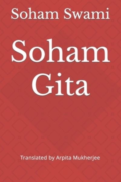 Cover for Soham Swami · Soham Gita (Paperback Book) (2020)