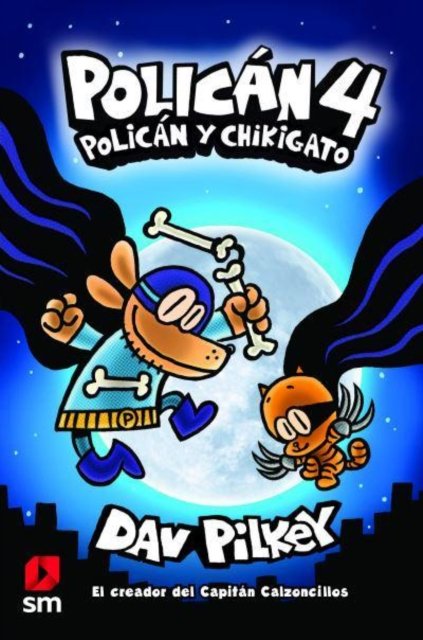 Cover for Dav Pilkey · Polican: Polican y Chikigato (Inbunden Bok) (2020)