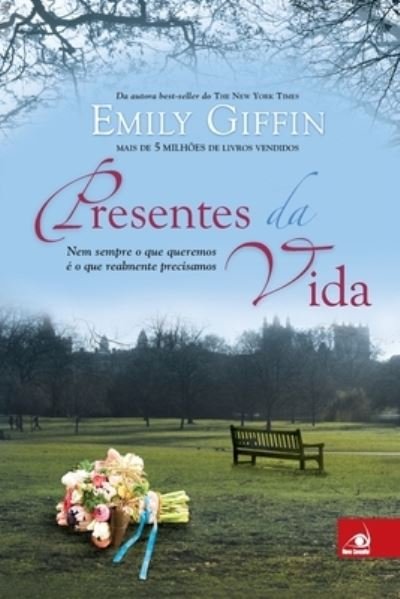 Cover for Emily Giffin · Presentes Da Vida (Taschenbuch) (2020)