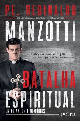 Cover for Padre Reginaldo Manzotti · Batalha espiritual (Taschenbuch) (2021)