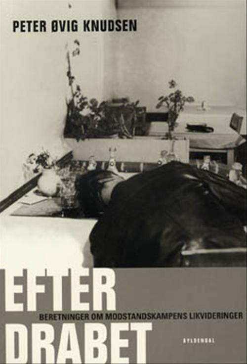 Cover for Peter Øvig Knudsen · Efter drabet (Sewn Spine Book) [1.º edición] (2001)