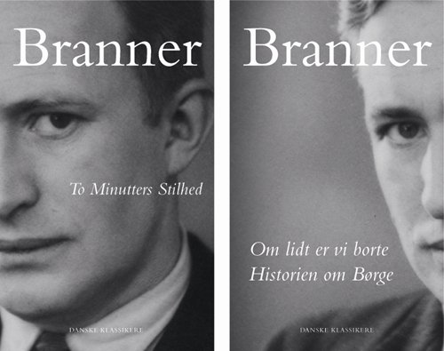 Cover for H. C. Branner · Om lidt er vi borte / Historien om Børge &amp; To Minutters Stilhed (Innbunden bok) [1. utgave] (1910)