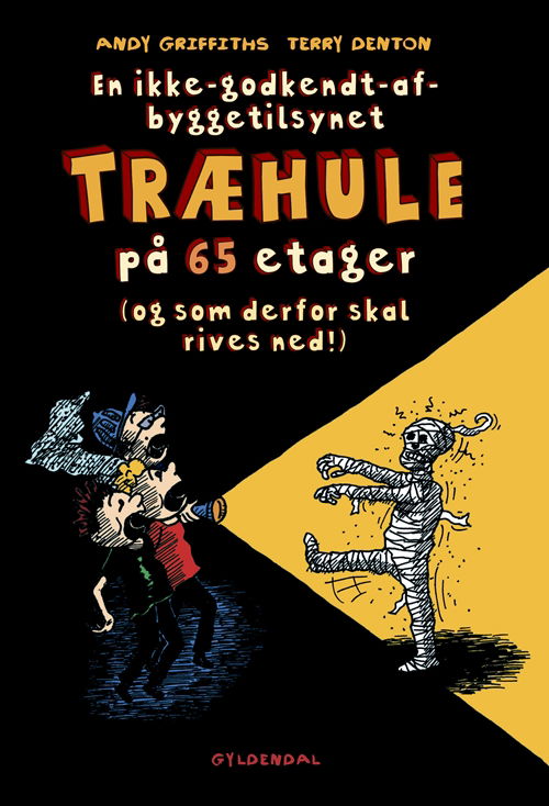 Cover for Andy Griffiths · Træhulebøgerne: En ikke-godkendt-af-byggetilsynet-træhule på 65 etager (Bound Book) [1st edition] (2018)