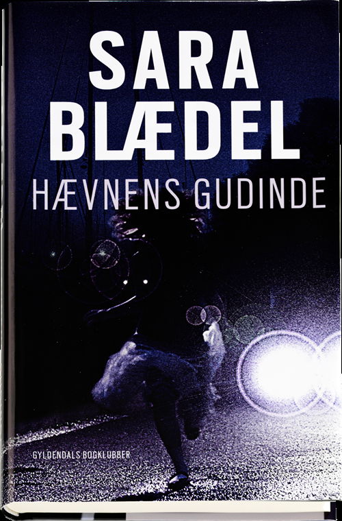 Cover for Sara Blædel · Louise Rick: Hævnens gudinde (Indbundet Bog) [1. udgave] [Indbundet] (2011)