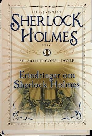 Cover for Arthur Conan Doyle · Erindringer om Sherlock Holmes (Bound Book) [1e uitgave] (2015)