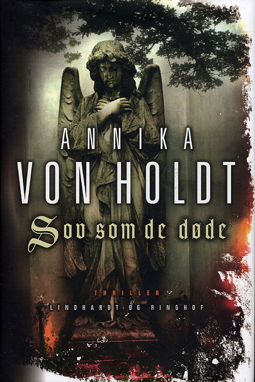 Cover for Annika von Holdt · Sov som de døde (Bound Book) [1st edition] (2009)