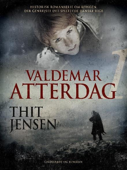 Cover for Thit Jensen · Valdemar Atterdag: Valdemar Atterdag (Sewn Spine Book) [2th edição] (2017)