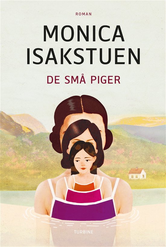 Cover for Monica Isakstuen · De små piger (Hæftet bog) [1. udgave] (2024)