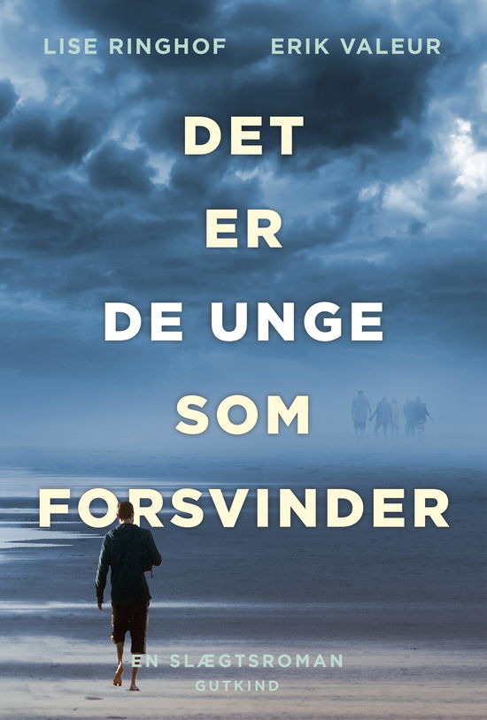 Familien Brinch: Det er de unge som forsvinder - Lise Ringhof & Erik Valeur - Bücher - Gutkind - 9788743402947 - 18. August 2022