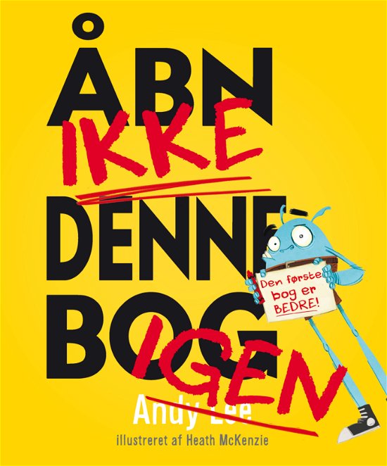 Cover for Andy Lee · Åbn IKKE denne bog igen (Bound Book) [1e uitgave] (2021)