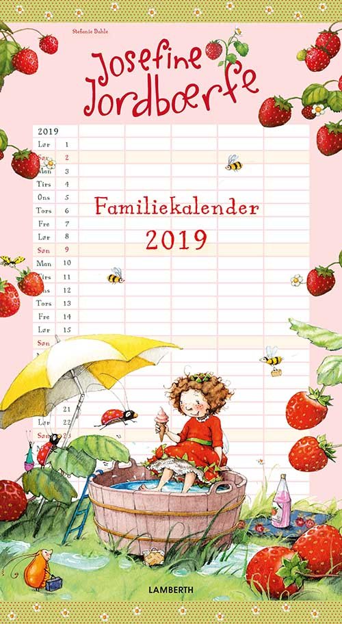 Josefine Jordbærfe Familiekalender 2019 -  - Books - Lamberth - 9788771614947 - May 24, 2018