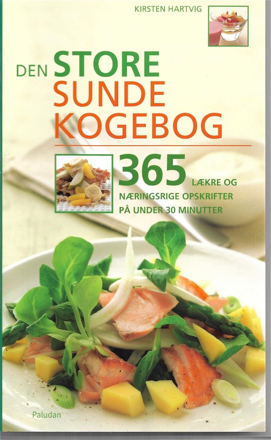 Cover for Kirsten Hartvig · Den store sunde kogebog (Spiral Book) [1. wydanie] [Spiralryg] (2005)