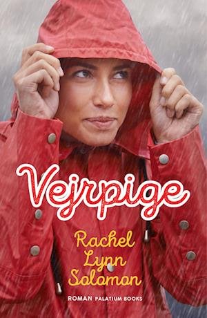 Cover for Rachel Lynn Solomon · Vejrpige (Sewn Spine Book) [1er édition] (2024)