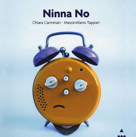 Cover for Chiara Carminati · Ninna No. Ediz. Illustrata (Book)