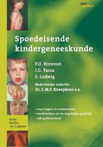 Spoedeisende Kindergeneeskunde - Gina Doedens - Livros - Bohn Stafleu Van Loghum - 9789031348947 - 18 de abril de 2006