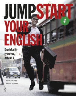 Cover for Jessica Stevens · Jumpstart Your English: Jumpstart Your English 4 - Engelska för grundvux, delkurs 4 (Book) (2020)