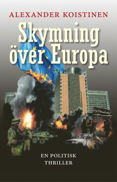 Cover for Alexander Koistinen · Skymning över Europa (Hardcover Book) (2014)