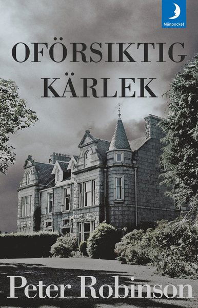 Cover for Peter Robinson · Alan Banks: Oförsiktig kärlek (Paperback Book) (2019)